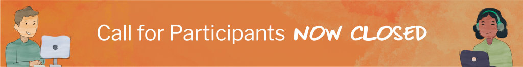 call for participants now closed